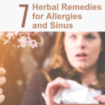 7 Herbal Remedies for Allergies and Sinus