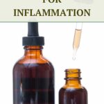 Anti Inflammation Herbal Tincture (DIY RECIPE)