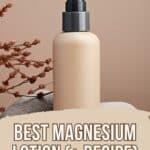 best magnesium lotion